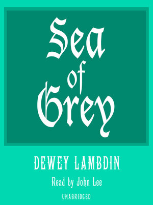 cover image of Sea of Grey